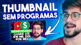 Como fazer Thumbnail Sem Programas do Zero | Passo a Passo Completo