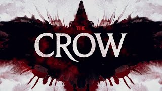 Why the new Crow Movie should be a must watch!