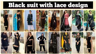 Trendy black punjabi suit design with laces | lace design on plain black suit