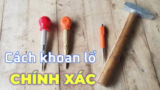 Dụng cụ lấy dấu khoan lổ nhanh - gọn - đơn giản - chính xác_[Review & Sửa Chữa]