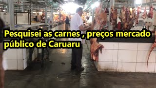 MERCADO PÚBLICO DE CARUARU PREÇO DE CARNES OUTUBRO NOVEMBRO 2024