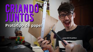 Protótipo de papel para jogos digitais - Criando Juntos