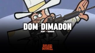 Don Dimadon “Que Suene Un Corridon” - Remp x Thunder