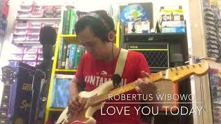 Robertus Wibowo - Love You Today