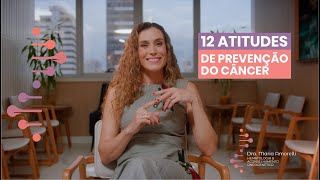 12 ATITUDES DE PREVENÇÃO DO CÂNCER