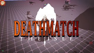 Deathmatch | the isle indonesia