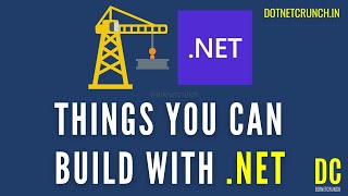 Things you can build with .NET #dotnet