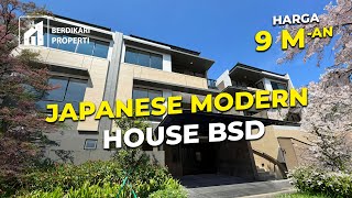 JAPANESE MODERN HOUSE BSD - CLUSTER ZORA KIYOMI - BSD CITY