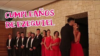 Cumpleaños De Ezequiel | Mi Marido Cumple 32 Años