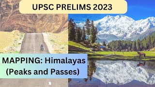 1. Mapping for UPSC 2023 (Geography Part) - Peaks and Passes in The Himalayas #mappingforupsc #upsc