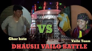 Dhausii Vailoo Battle GharBate VS Vailo Team😃😂