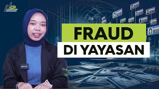 5 Bentuk Fraud Yayasan dan Upaya Pencegahanya