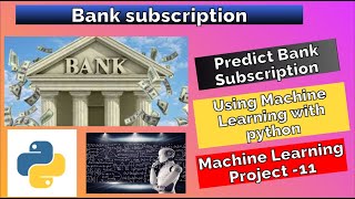 Project 11 | Bank Subscription  To Term Predict Customer has taken subscription or not