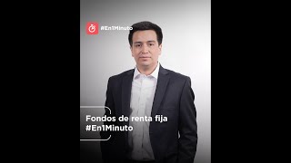 Fondos de renta fija #En1Minuto 13 de marzo 2022