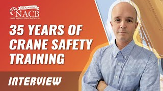 NACB, Inc 35 Years of Crane Safety Training