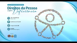 Programação do "Ciclo de Palestras e Dinâmicas - Semana da Pessoa com Deficiência”