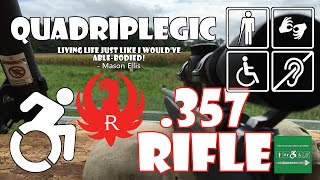 Ruger .357 Rifle - Recreation | Quadriplegic (C5,C6,C7)