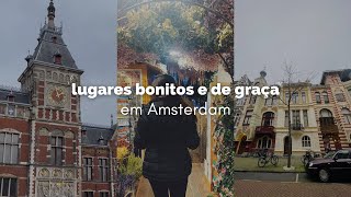 3 PONTOS TURÍSTICOS MARAVILHOSOS E GRATUITOS EM AMSTERDAM 😱🇳🇱 | feat. Gabriela Bordin