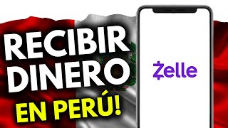 Cómo Recibir Dinero por Zelle en Perú (¡en 2 minutos!)