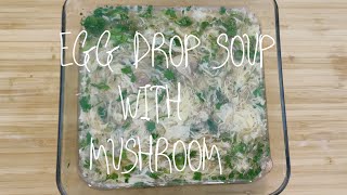 EGG DROP SOUP WITH MUSHROOM | CHINESE RESTAURANT STYLE |