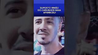 SUPOSTO IRMÃO DO CARLINHOS MAIA APARECEU #shortvideo #carlinhosmaia #eusouteus