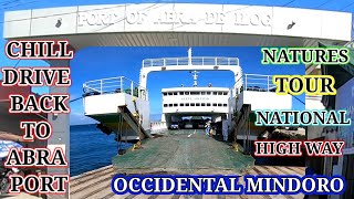 CHILL DRIVE BACK TO ABRA DE ILOG PORT, NATURES TOUR IN NATIONAL HIGH WAY, OCCIDENTAL MINDORO.