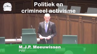 Politiek en crimineel activisme (raadscommissie Veiligheid en Bestuur Meeuwissen PVV 23sept2021)