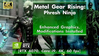 Metal Gear Rising: Phresh Ninja - Enhanced Graphics in 2023 [RTX 4070, Core i9, 4K, 60 FPS]