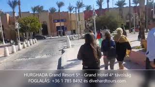 Grand Resort 5* - Grand Hotel 4* távolság | Dive Hard Tours Utazási Iroda