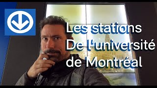 Montréal dans le métro: Les stations de l'université de Montréal