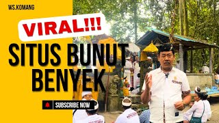 “SITUS BUNUT BENYEK” Pura Telaga Wana Jembrana