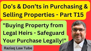 "Buying Property from Legal Heirs - Safeguard Your Purchase Legally!"