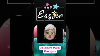 Happy Easter Day From Jolene's Web Designs