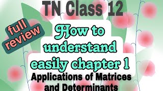 How to understand easily to chapter1(full review)|Class12| Applications of Matrices and Determinants