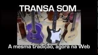 Transa Som Instrumentos Musicais - Conheça a loja física em Salto/SP