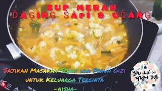 MASAK SUP MERAH ● KAYA PROTEIN DAN GIZI ● KREASI MASAKAN ENAK