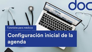 ¿Cómo configurar mi agenda? - DOC [Consulta médica virtual]