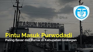 Stasiun Ngrombo Purwodadi : Paling Besar dan Ramai di Grobogan