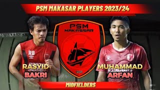 SKUAD PSM MAKASAR MUSIM 2023/2024 || PSM PLAYERS