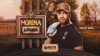 MORENA LINDA - Edyr Vaqueiro | EP 1