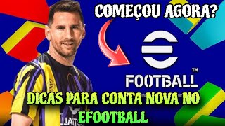 DICAS PARA QUEM COMEÇOU UMA NOVA CONTA NO EFOOTBALL - ESTRATÉGIA PARA FORMAR UM BOM TIME RÁPIDO!🔥