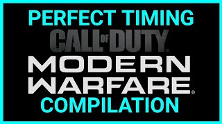 Perfect Timing Compilation | Call Of Duty: Modern Warfare