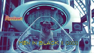 Men in Black II (2002) || Review