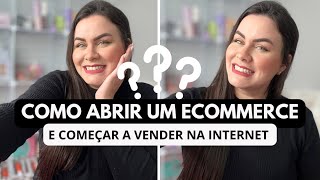 COMO ABRIR UMA LOJA VIRTUAL EM 2024 [PASSO A PASSO] Dicas, Site, Plataformas