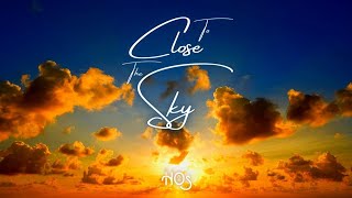 Close To The Sky (Official Visualizer)