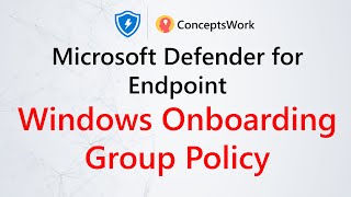 Onboard Windows Devices from GPO | Microsoft Defender for Endpoint