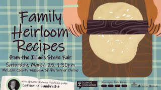 Family Heirloom Recipes from the Illinois State Fair