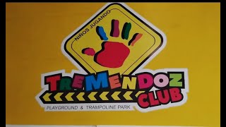 TREMENDOZ CLUB, Un lugar perfecto para niños y adultos.