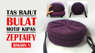 Tutorial Merajut Cara Membuat Tas Bulat Motif Kipas Part 1