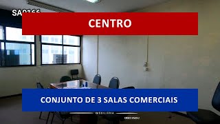 SA0166 - Centro, Av. Almirante Barroso, n. 6, conjunto de 3 salas comerciais, prédio modernizado